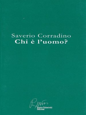 cover image of Saverio Corradino, chi è l'uomo